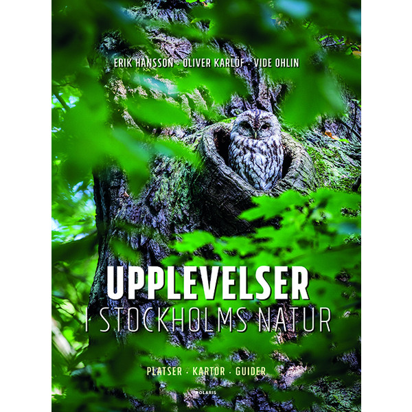  UPPLEVELSER I STOCKHOLMS NATUR: PLATSER, KARTOR, GUIDER - Reseguide