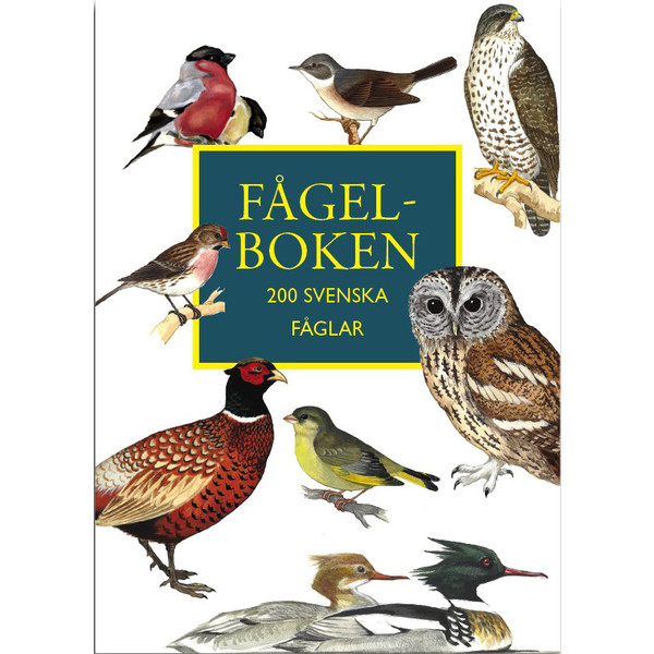  FÅGELBOKEN: 200 SVENSKA FÅGLAR - Fågelbok